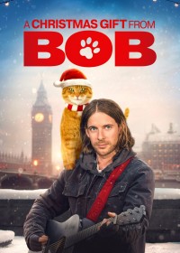 A Christmas Gift from Bob - A Christmas Gift from Bob (2021)