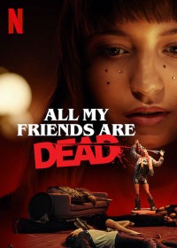 All My Friends Are Dead - All My Friends Are Dead (2020)