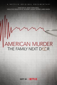 Án mạng nước Mỹ: Gia đình hàng xóm - American Murder: The Family Next Door