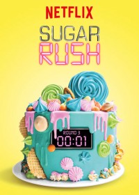Bánh ngọt cấp tốc (Phần 1) - Sugar Rush (Season 1) (2018)