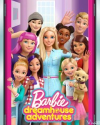 Barbie Dreamhouse Adventures (Phần 2) - Barbie Dreamhouse Adventures (Season 2) (2018)