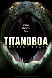 Bí Ẩn Quái Vật Khổng Lồ Titanoboa - Titanoboa: Monster Snake
