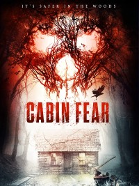 Cabin Sợ Hãi - Cabin Fear (2015)