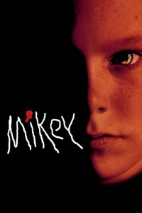 Cậu Bé Sát Nhân - Mikey