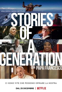 Câu chuyện của một thế hệ - với Giáo hoàng Francis - Stories of a Generation - with Pope Francis