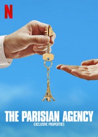 Công ty gia đình: Bất động sản hạng sang (Phần 1) - The Parisian Agency: Exclusive Properties (Season 1) (2021)