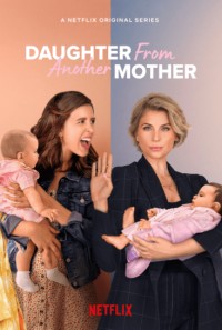 Hai mẹ, hai con (Phần 3) - Daughter From Another Mother (Season 3)