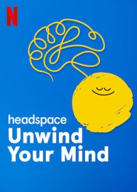 Headspace: Thả lỏng tâm trí - Headspace: Unwind Your Mind