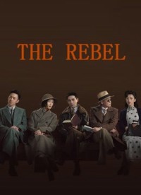 Kẻ Phản Nghịch - The Rebel (2021)