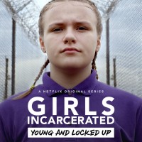 Những cô gái sau song sắt - Girls Incarcerated