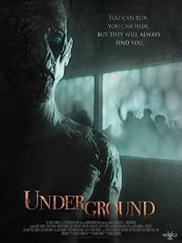 Quái Vật Dưới Lòng Đất - 	Underground (2011)