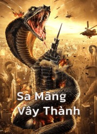 Sa Mãng Vây Thành - Snake：Fall of a City (2020)