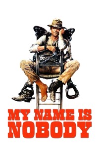 Tên Tôi Là Không Ai Hết - My Name Is Nobody