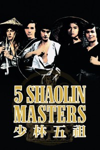 Thiếu Lâm Ngũ Tổ - Five Shaolin Masters (1974)