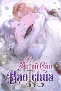 Ác Nữ Cần Bạo Chúa