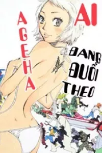 Ageha o Ou Monotachi