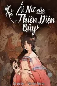 Ái Nữ Của Thiên Diện Quỷ