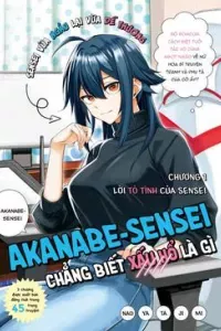 Akanabe-sensei chẳng biết xấu hổ là gì