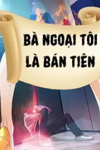 Bà ngoại tôi là bán tiên
