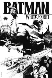 Batman: White Knight - Hiệp Sĩ Minh Bạch