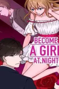 Become A Girl At Night