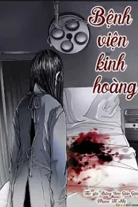 Bệnh Viện Kinh Hoàng