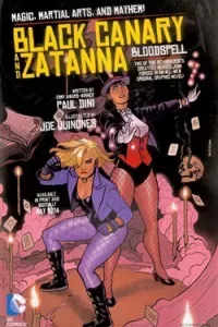 Black Canary and Zatanna - Bloodspell