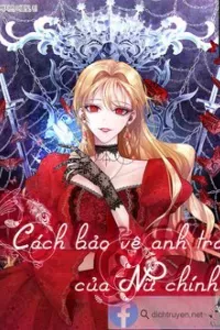 Cách bảo vệ anh trai của nữ chính