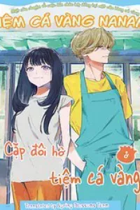 Cặp Vợ Chồng Hờ Ở Tiệm Cá Vàng