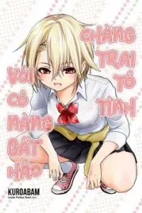 Chàng trai tỏ tình với 'cô nàng bất hảo'