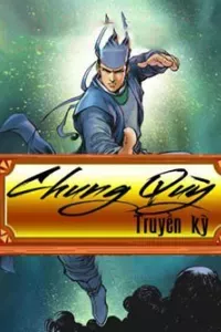 Chung Quỳ Truyền Kỳ