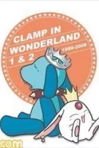 Clamp in wonderland EX