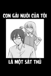 Con gái nuôi của tôi là một sát thủ