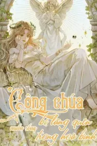 Công chúa bị lãng quên muốn sống trong hòa bình