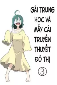 Gái trung học và mấy cái truyền thuyết đô thị