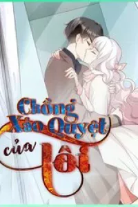 Gặp Phải Người Chồng Xảo Quyệt!