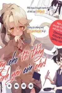Hãy cho tôi thấy tình yêu của cậu!