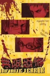 Infinite Terror - Vô Hạn Khủng Bố