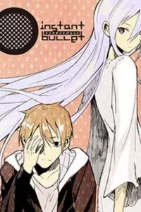 Instant Bullet