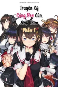 Kancolle - Truyền kỳ cảng đen của mấy thím