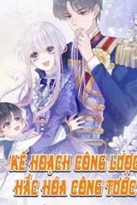 Kế Hoạch Công Lược Hắc Hóa Công Tước