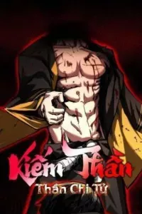 Kiếm Thần: Thần Chi Tử