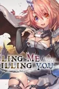 Killing Me / Killing You