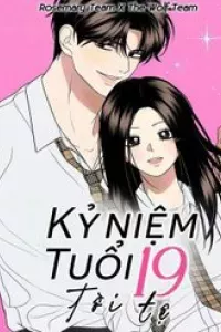 Kỷ Niệm Tuổi 19 Tồi Tệ