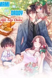 Ma Ma Đột Kích : Cha Mời Tiếp Chiêu