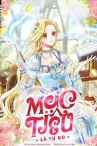 Mục Tiêu Là Tự Do