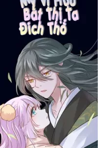 Mỹ Vị Hựu Bất Thị Ta Đích Thố