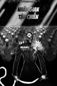 Nhân gian tận chiến