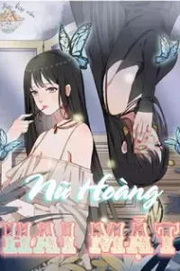 Nữ hoàng hai mặt