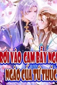 Rơi Vào Cạm Bẫy Ngọt Ngào Của Tứ Thúc